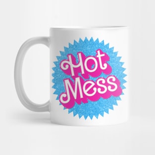 Hot Mess - Barbie Mug